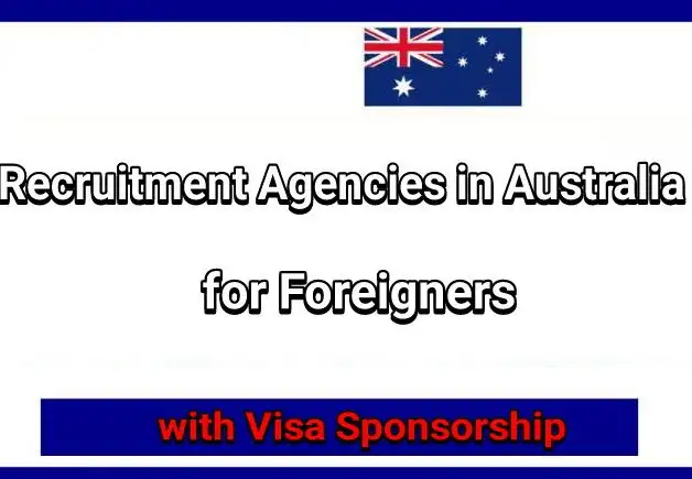 Australia's Recruitment Agencies for Foreign Workers Visas Sponsorship 2025