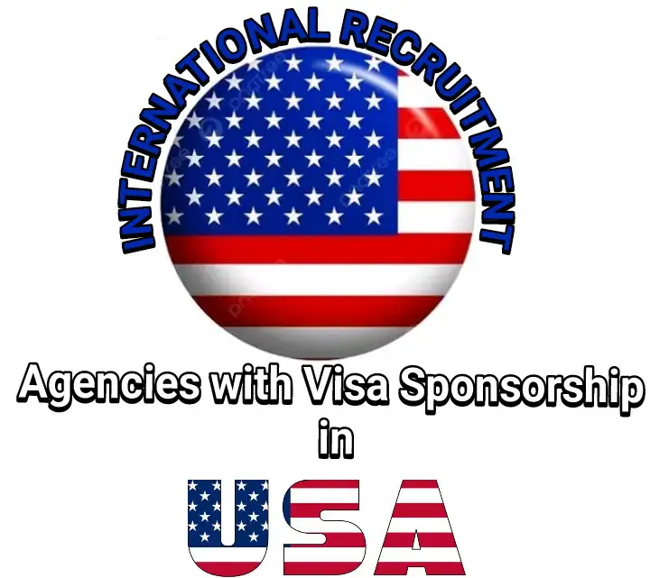 International Accredited Employment Firms in the United States with Sponsored Visas for 2025